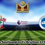 Prediksi Bola Southampton Vs Brighton 22 Februari 2025