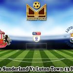 Prediksi Bola Sunderland Vs Luton Town 13 Februari 2025