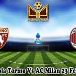 Prediksi Bola Torino Vs AC Milan 23 Februari 2025