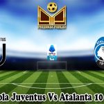 Prediksi Bola Juventus Vs Atalanta 10 Maret 2025