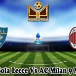 Prediksi Bola Lecce Vs AC Milan 9 Maret 2025
