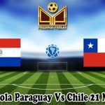 Prediksi Bola Paraguay Vs Chile 21 Maret 2025