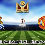 Prediksi Bola Sociedad Vs Man United 7 Maret 2025