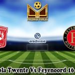 Prediksi Bola Twente Vs Feyenoord 16 Maret 2025