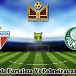 Prediksi Bola Fortaleza Vs Palmeiras 21 April 2025