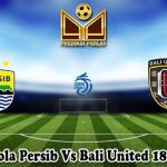 Prediksi Bola Persib Vs Bali United 18 April 2025