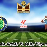 Prediksi Bola Getafe Vs Celta Vigo 25 Mei 2025