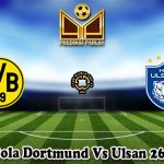 Prediksi Bola Dortmund Vs Ulsan 26 Juni 2025