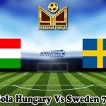 Prediksi Bola Hungary Vs Sweden 7 Juni 2025