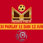 Prediksi Parlay 11 dan 12 Juni 2025