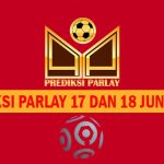 Prediksi Parlay 17 dan 18 Juni 2025