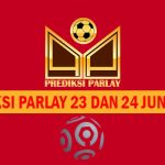Prediksi Parlay 23 dan 24 Juni 2025