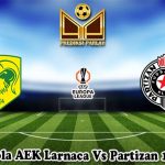 Prediksi Bola AEK Larnaca Vs Partizan 10 Juli 2025