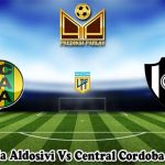 Prediksi Bola Aldosivi Vs Central Cordoba 12 Juli 2025