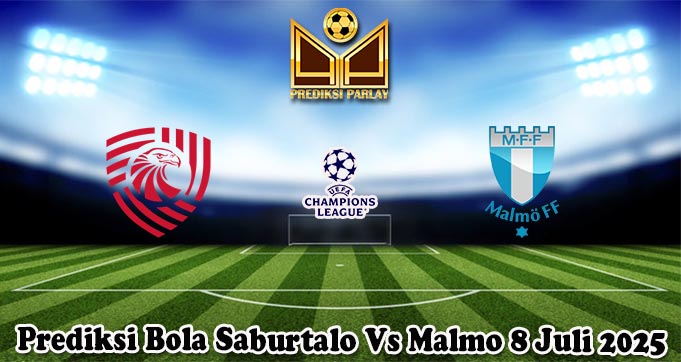 Prediksi Bola Saburtalo Vs Malmo 8 Juli 2025